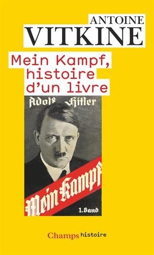 Mein kampf histoire un - histoire, d'un