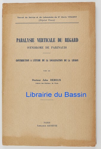 Paralysie verticale regard - paralysie,