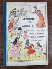 LA SEMAINE DE SUZETTE Reliure éditeur 1915  (Février à Juillet) Bel état