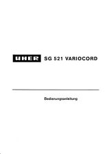 Bedienungsanleitung-Operating Instructions pour Uher Sg 521 Variocord