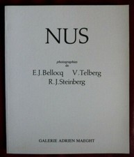 Nus - Photographies de Bellocq/Telberg/Steinberg (A. Maeght 1982)