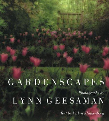 Gardenscapes photographs by - photographs,