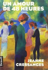 Un amour de 48 heures, Jeanne Cressanges