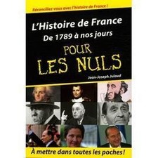 Livre L'histoire De France Pour Les Nuls - Volume 2, De 1789 À Nos Jours