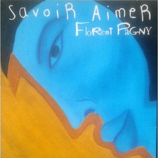 Florent Pagny Savoir Aimer -