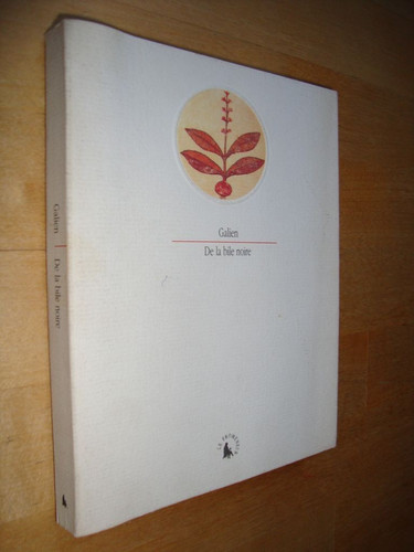 Bile noire galien de - de,