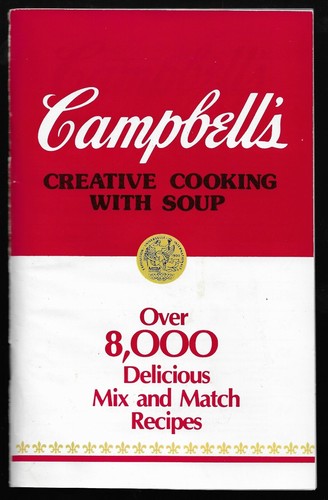 Campbell creative cooking - campbell's,