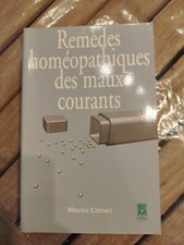 Remèdes Homéopathiques Des Maux Courants, Maurice Cintract