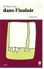 Le livre à lire... dans l'isoloir - Cyrille Frank - V180005