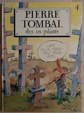 PIERRE TOMBAL 4 DES OS PILANTS RARE EO DUPUIS 1987