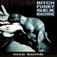 Bitch Funky Sex Machine Love