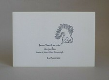 Jean-Yves LACROIX / SCANREIGH : Au jardin. 2005 EO 1/150 ex. [avec ENVOI]