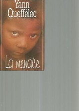 FRANCE LOISIRS - LA MENACE - YANN QUEFFELEC