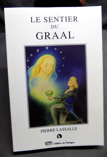 Sentier graal ou - du, le