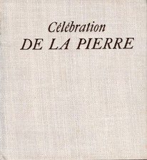 Célébration de la pierre /