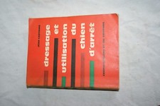 LIVRE SUR LE DRESSAGE ET