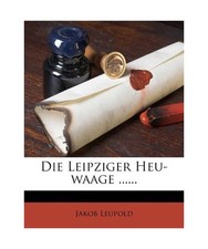 Die Leipziger Heu-Waage