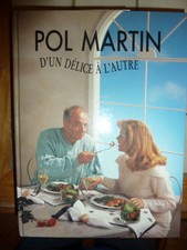 Livre Paul MARTIN "d'un délice à l'autre"