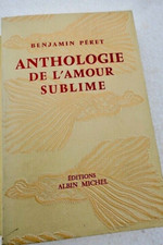 PERET Benjamin Anthologie de l'amour sublime