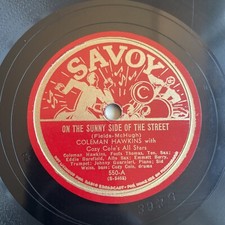 78 RPM COLEMAN HAWKINS -  On the sunny side of the street - Stomping - SAVOY 550