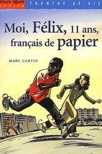 Moi, Félix, 11 ans, français