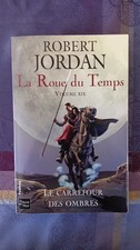 Livre La roue du temps 19 - Le carrefour des ombres - Robert Jordan