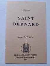 René Guénon. Saint Bernard. Editions traditionnelles. 1994