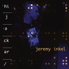 JEREMY INKEL - HIJACKER   CD