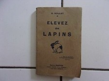 R Nollet ELEVEZ DES LAPINS (