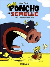 Poncho et Semelle. Vol. 1