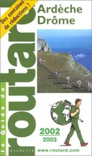 Ardèche, Drôme, 2002-2003