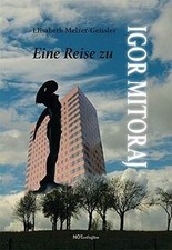 Eine Reise zu Igor Mitoraj de