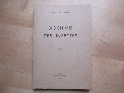 Biochimie des insectes - insectes, 1945