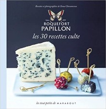 Livre Les 30 Recettes Cultes...: Roquefort Papillon