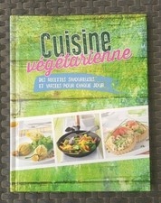 Livre " Cuisine végétarienne " fraicheur et plaisir au quotidien.