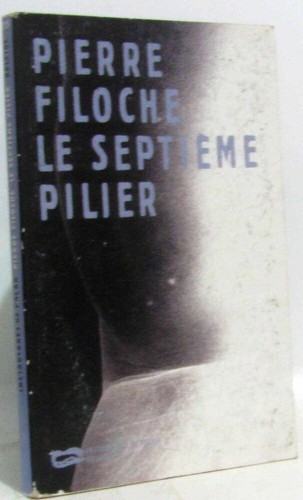 Septième pilier filoche - le, |