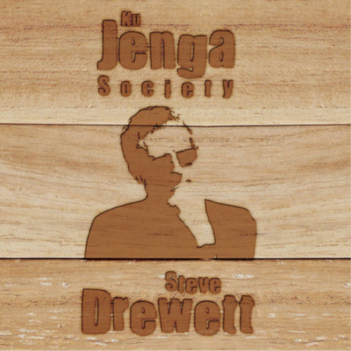 Steve drewett jenga society - ku,