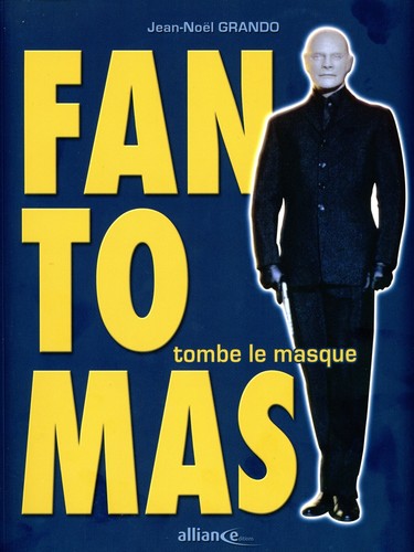 Fantomas tombe masque de - tombe, le