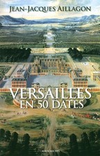 Versailles en 50 dates -