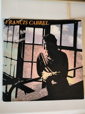 disque vinyle 45 tours Francis Cabrel Tout le monde y pense