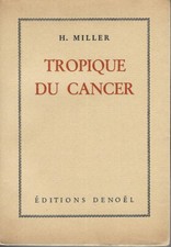 1945 EO N° 1000 exemplaires + HENRY MILLER : TROPIQUE DU CANCER