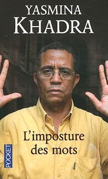Limposture des mots khadra - limposture, de
