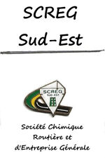 Superbe Pin's SCREG SUD-EST ( Société Chimique Routière et Entreprise Générale )