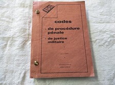 Codes de procédure pénale et de justice militaire éd La Baule 1987