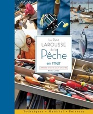 Le petit Larousse de la pêche en mer - Michel Luchesi - V2058183