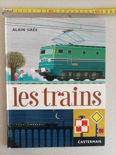 Les trains alain - les, grée