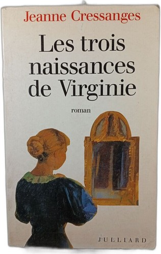 Les trois naissances - , de