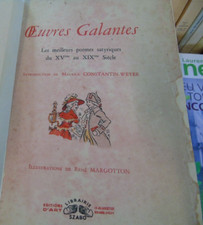 Œuvres Galantes les meilleurs poèmes satyriques du XVème au XIXème margotton