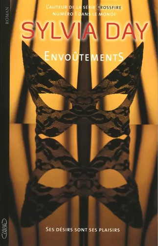 Envoûtements sylvia day et - envoûtements,,