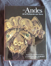 LAVALLEE / LUMBRERAS, "Les Andes de la Préhistoire aux Incas" Univers des Formes